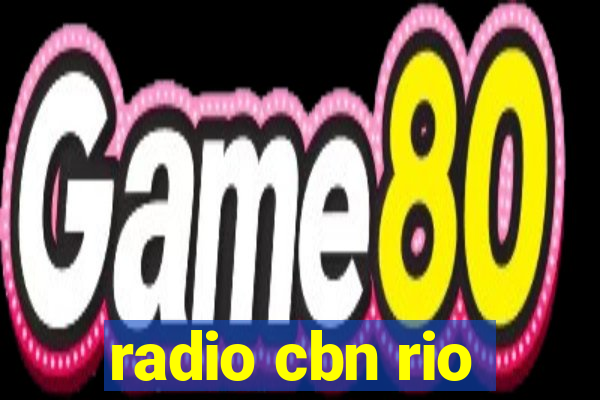 radio cbn rio