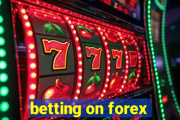 betting on forex