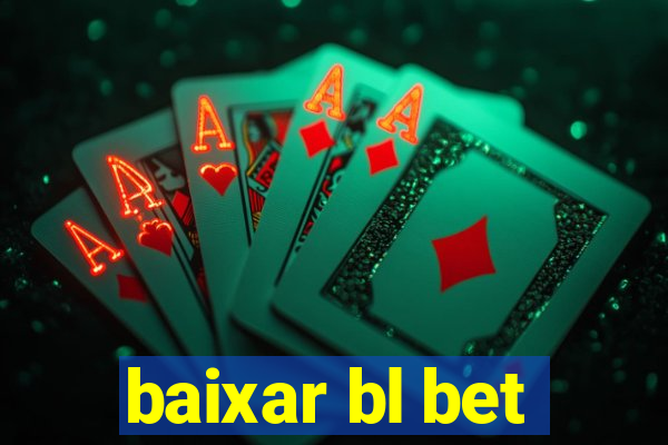 baixar bl bet