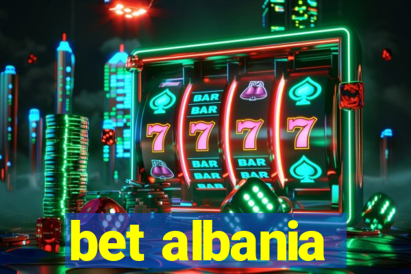 bet albania