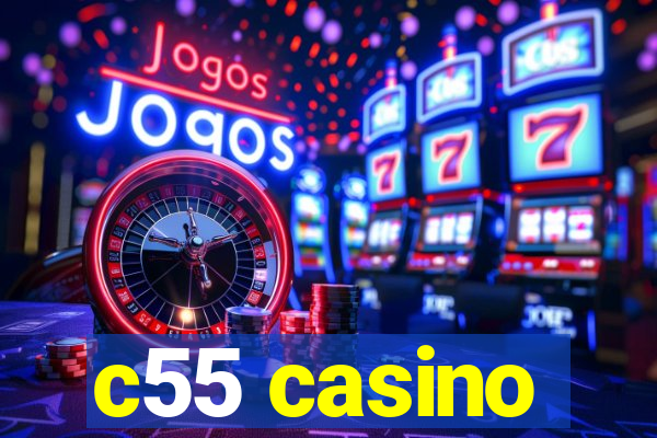 c55 casino