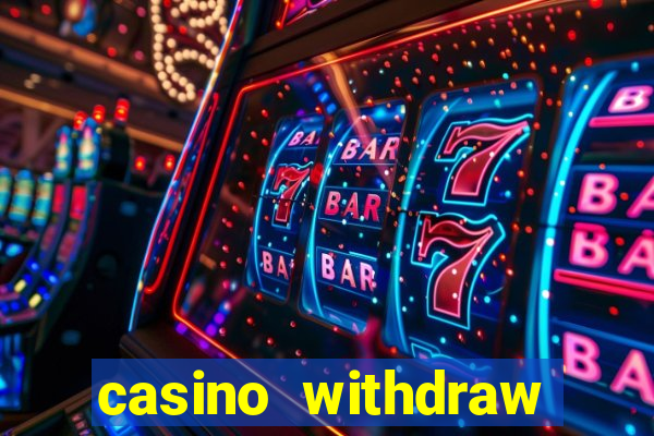 casino withdraw credit card