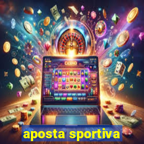 aposta sportiva