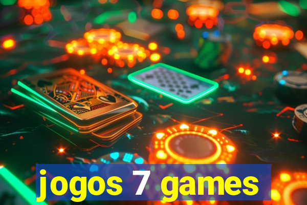 jogos 7 games