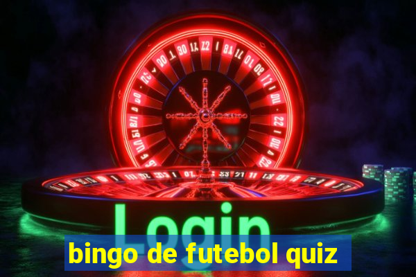 bingo de futebol quiz