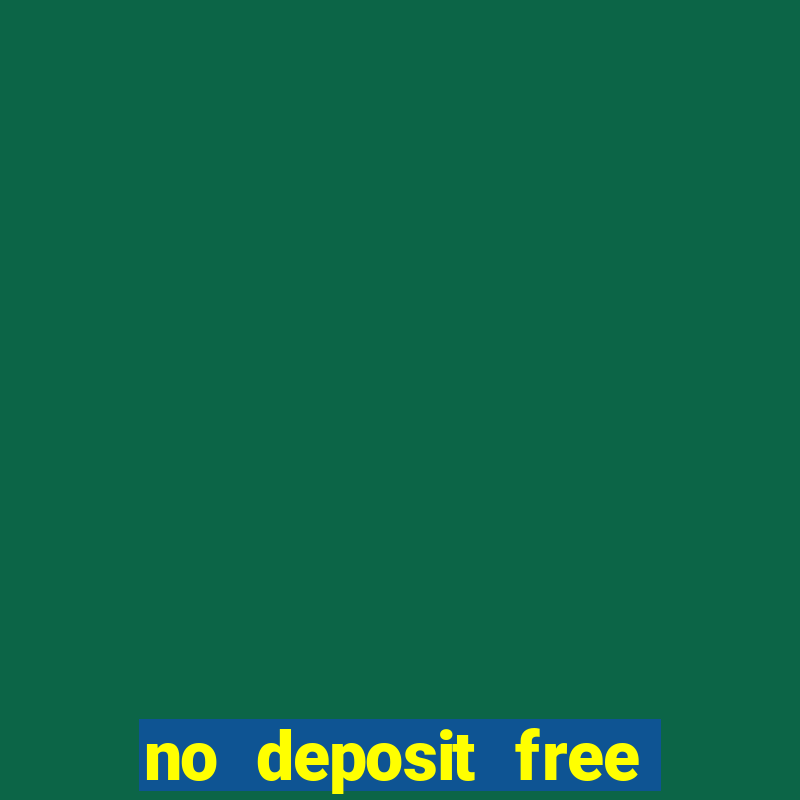 no deposit free casino spins