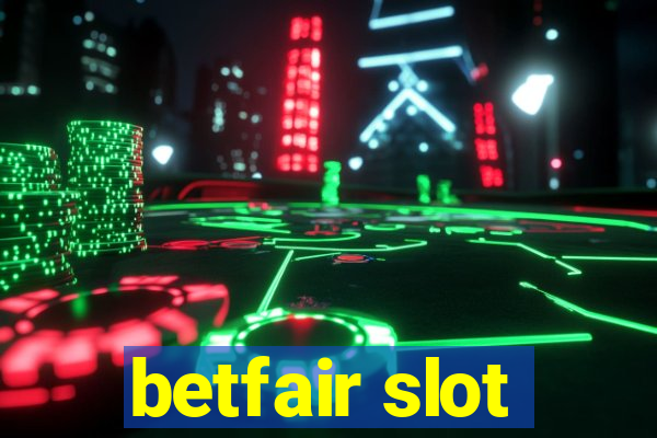 betfair slot