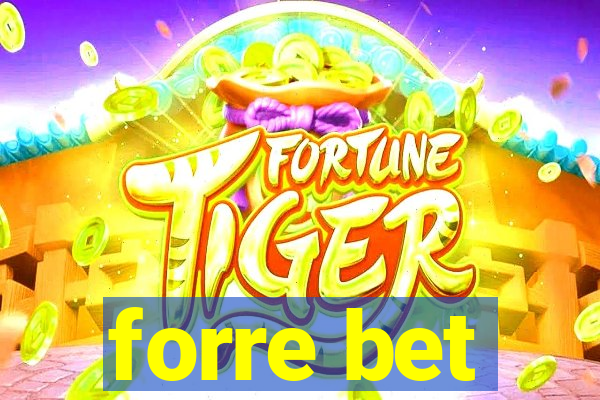 forre bet