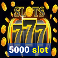 5000 slot