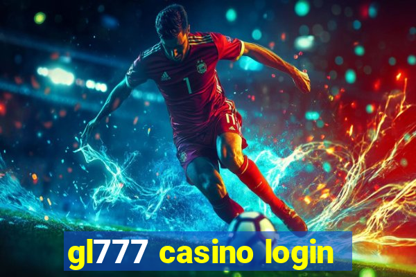 gl777 casino login