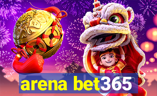 arena bet365