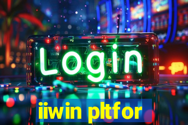 iiwin pltfor