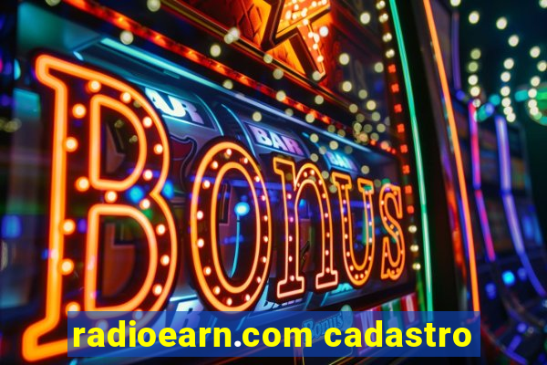 radioearn.com cadastro