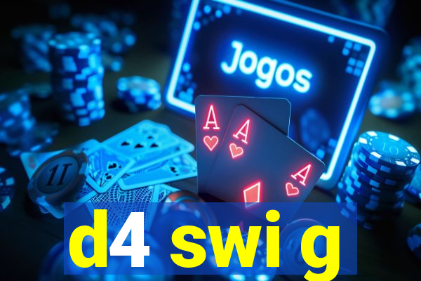 d4 swi g