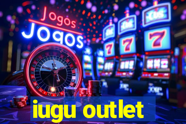 iugu outlet