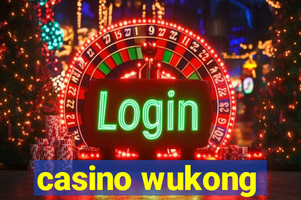 casino wukong