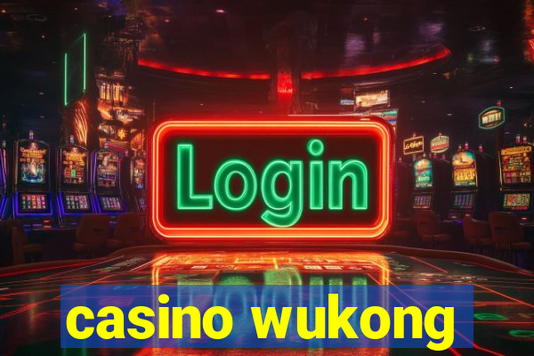 casino wukong