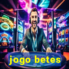 jogo betes