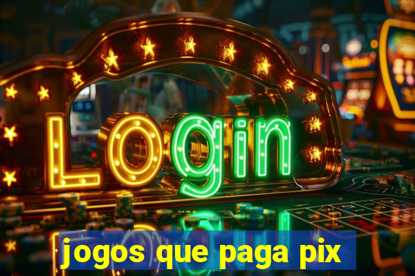 jogos que paga pix