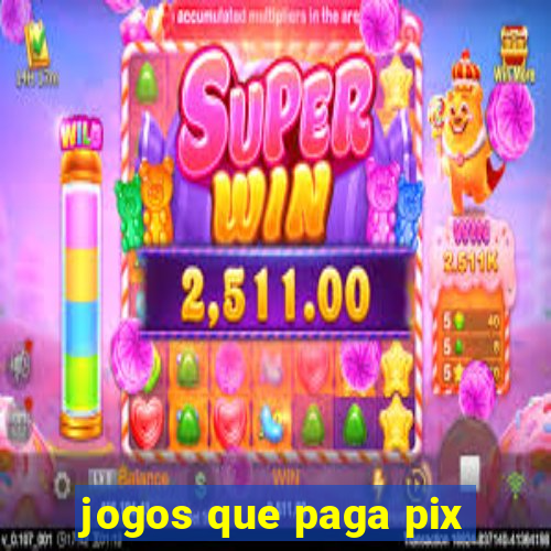 jogos que paga pix