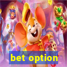 bet option