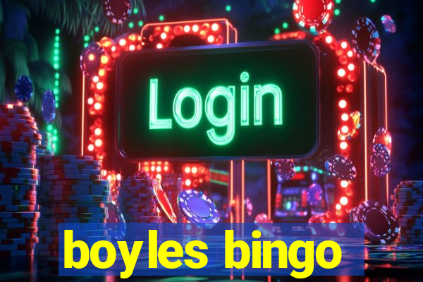 boyles bingo