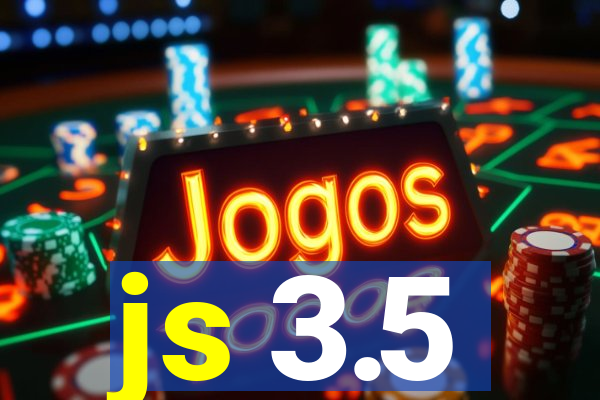 js 3.5