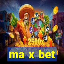 ma x bet