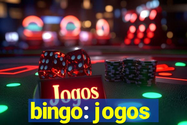 bingo: jogos