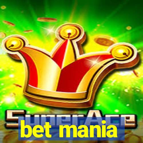 bet mania