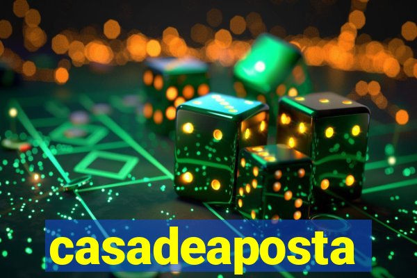 casadeaposta