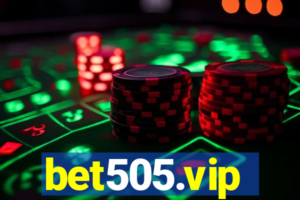 bet505.vip