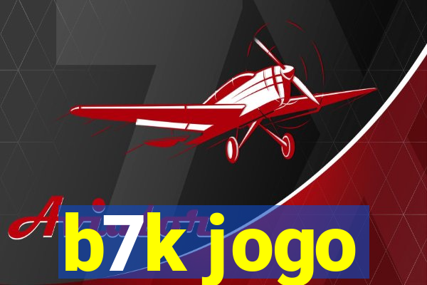 b7k jogo