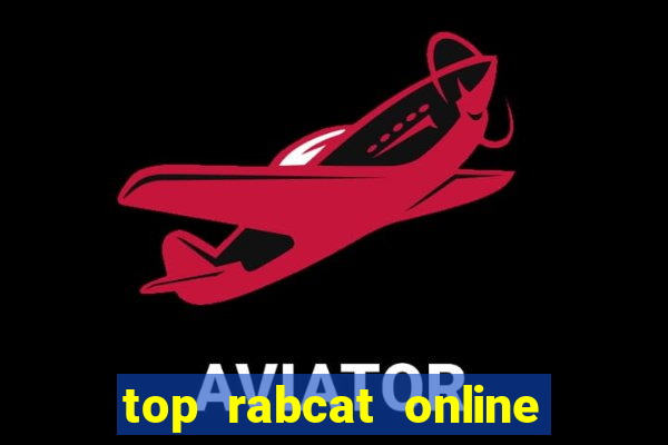 top rabcat online slot sites