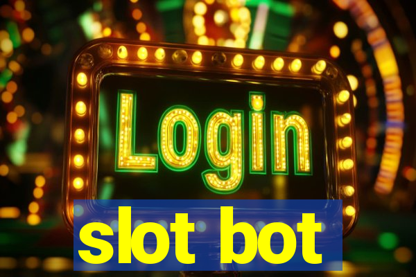 slot bot