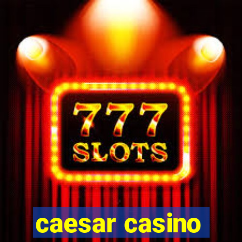 caesar casino