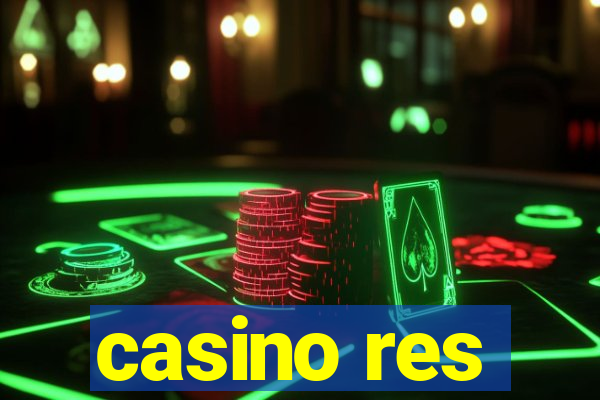 casino res