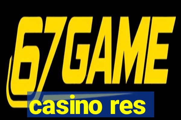 casino res