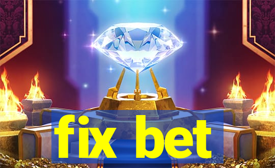 fix bet