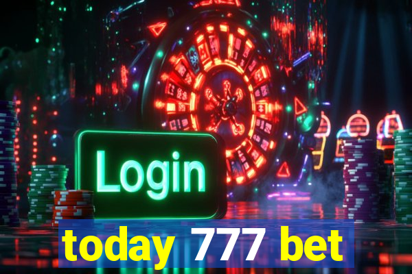 today 777 bet