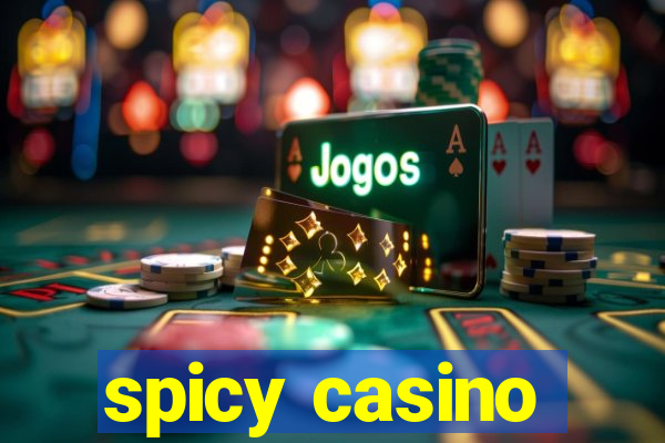 spicy casino