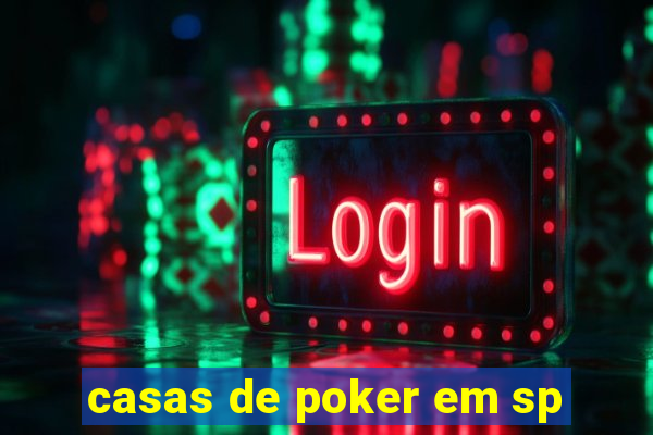 casas de poker em sp