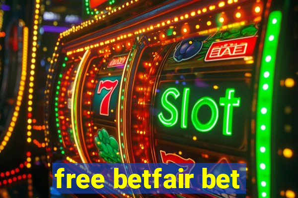 free betfair bet