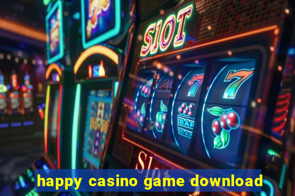 happy casino game download