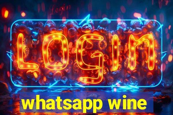 whatsapp wine