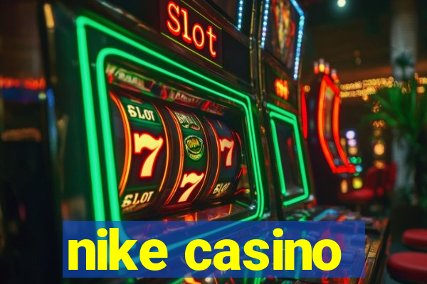 nike casino