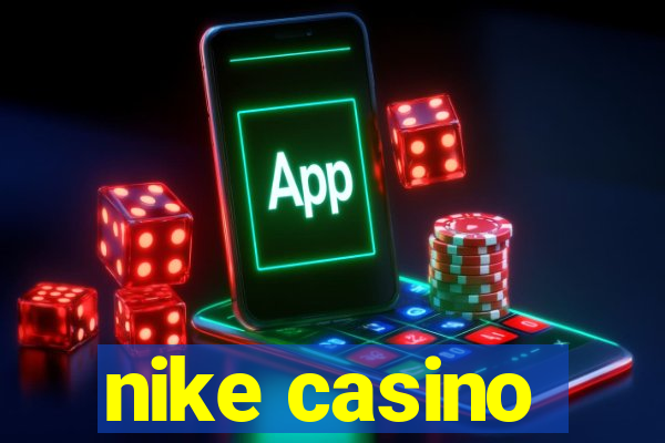 nike casino