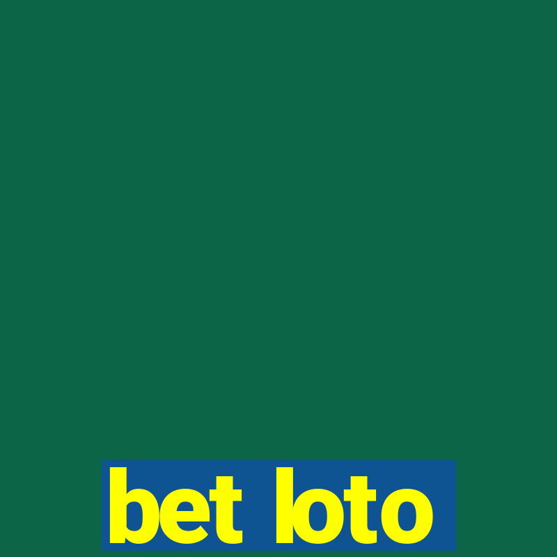 bet loto