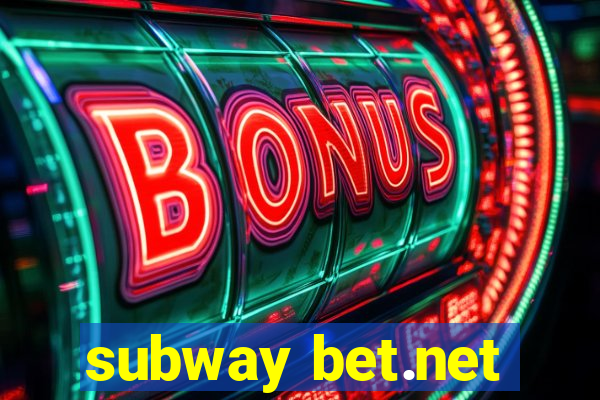 subway bet.net