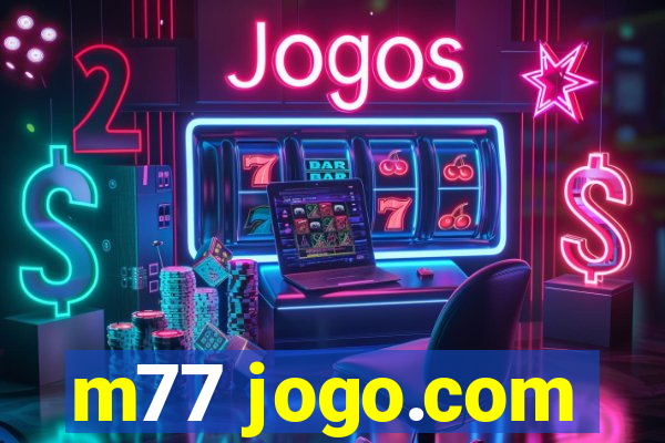 m77 jogo.com